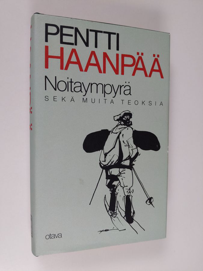 Pentti Haanpää : Kootut teokset 3, Noitaympyrä ja muita teoksia