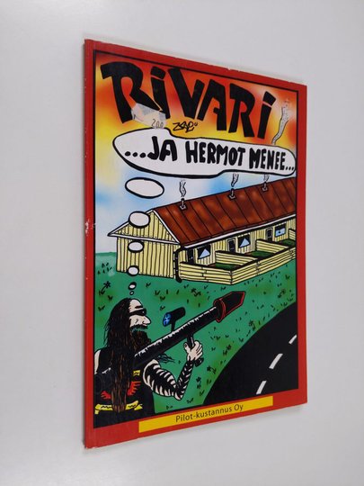 ZePi : Rivari : ... ja hermot menee