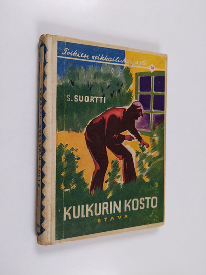 Sirkka Suortti : Kulkurin kosto : poikien seikkailuja