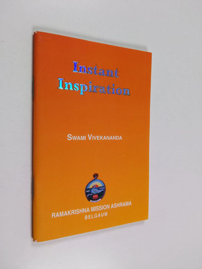Swami Vivekananda : Instant inspiration : fiery words by Swami Vivekananda