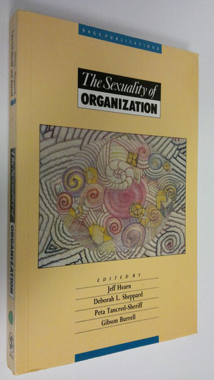 Jeff Hearn : The sexuality of organization