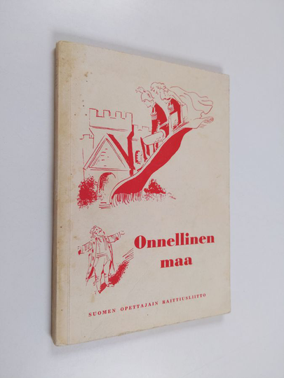 Ester Ahokainen ym. : Onnellinen maa ; Hymy-Hanne ja Hymy Hannu