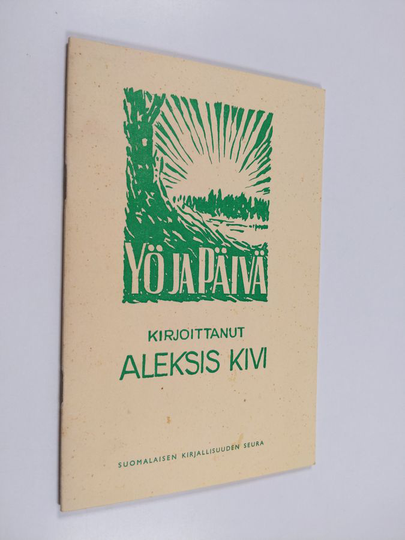 Aleksis Kivi : Yö ja päivä : näytelmä yhdessä näytöksessä