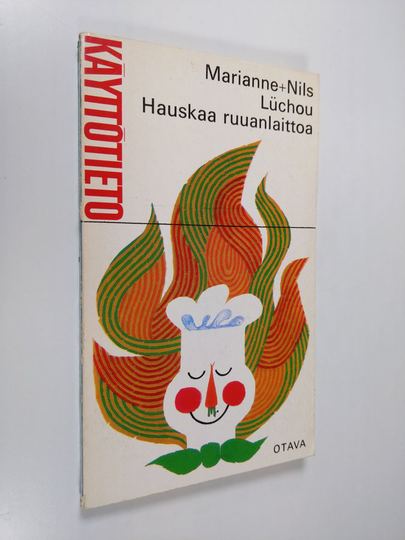 Nils Luchou ym. : Hauskaa ruuanlaittoa : Pakinaa ja ruuanvalmistusohjeita