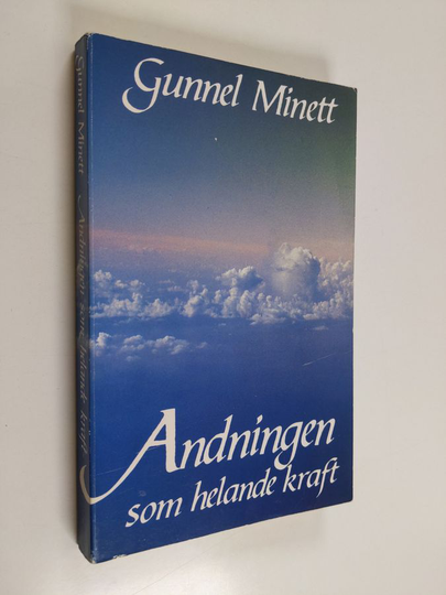 Gunnel Minett : Andningen som helande kraft