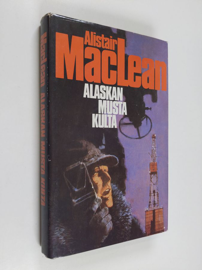 Alistair MacLean : Alaskan musta kulta