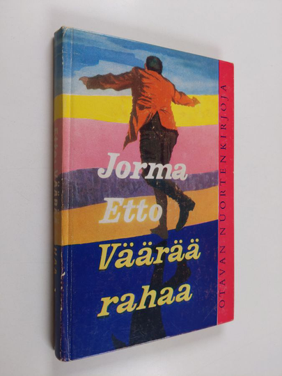 Jorma Etto : Väärää rahaa : nuorisonromaani