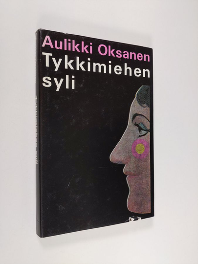 Aulikki Oksanen : Tykkimiehen syli