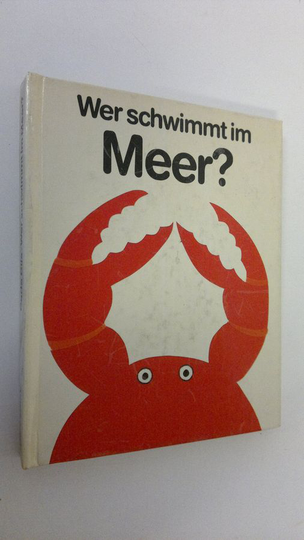 Carla Dijas : Wer schwimmt im Meer? : Ein wunderbares Spielbuch voller lustiger Uberraschungen