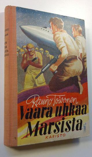 Rauno Toivonen : Vaara uhkaa Marsista : poikien seikkailuja vuonna 1992