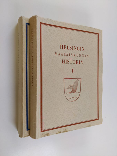 Tauno Perälä : Helsingin maalaiskunnan historia 1-2 : 1865-1945 ; 1946-1961