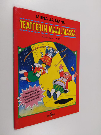Teutori : Miina ja Manu teatterin maailmassa