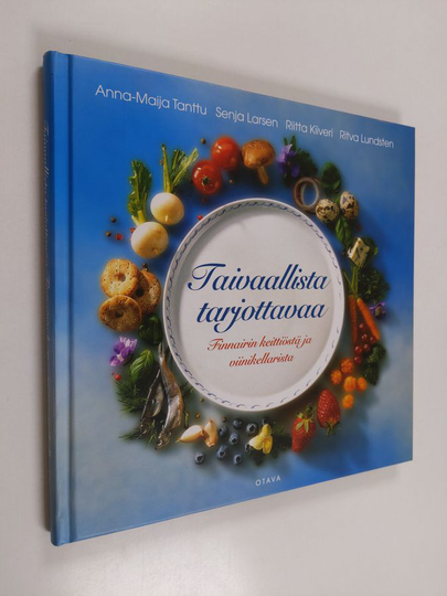 Anna-Maija ym. Tanttu : Taivaallista tarjottavaa Finnairin keittiöstä ja viinikellarista