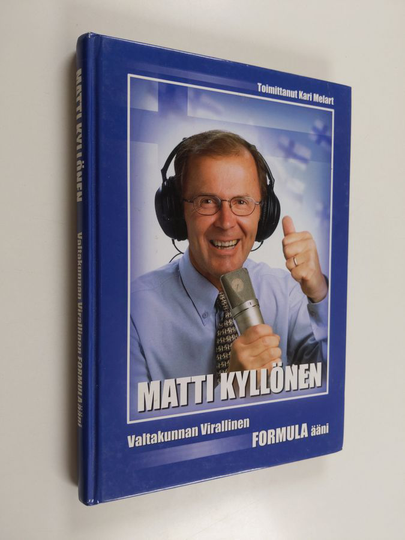 Kari Melart : Matti Kyllönen : valtakunnan virallinen formulaääni