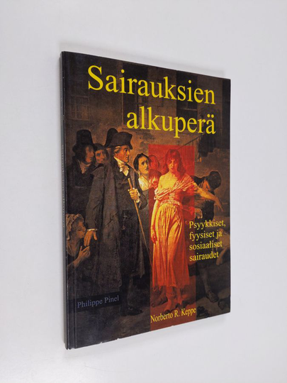 Norberto R. Keppe : Sairauksien alkuperä - psyykkiset, fyysiset ja sosiaaliset sairaudet