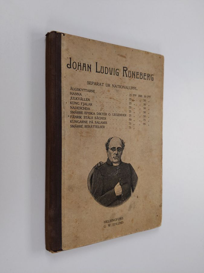 Johan Ludvig Runeberg : Fänrik Ståls sägner : en samling sänger