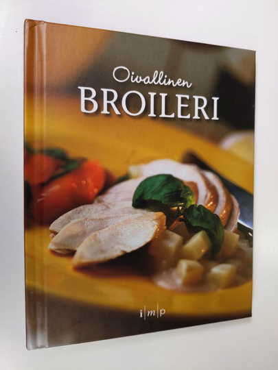 Päivi Siren (suom.) : Oivallinen broileri
