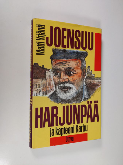 Matti Yrjänä Joensuu : Harjunpää ja kapteeni Karhu
