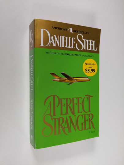 Danielle Steel : A Perfect Stranger - A Novel