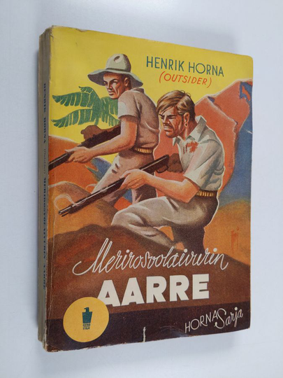 Henrik Horna : Merirosvolaivurin aarre : jännitysromaaneja