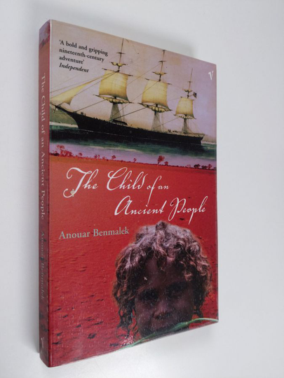 Anouar Benmalek : The Child of an Ancient People