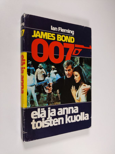 Ian Fleming : Elä ja anna toisten kuolla