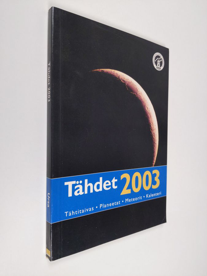 Tähdet 2003 : Tähtitaivas ; Planeetat ; Meteorit ; Kalenteri