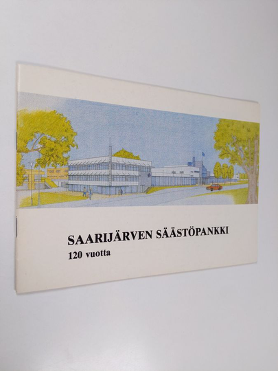 Paavo Hämäläinen : Saarijärven säästöpankki 120 vuotta