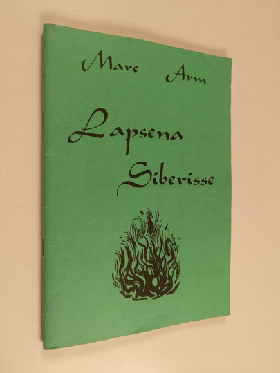 Mare Arm : Lapsena Siberisse