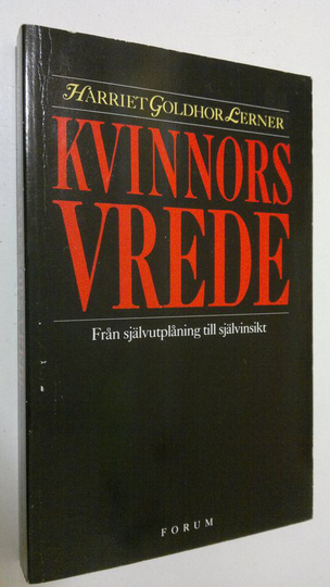 Harriet Goldhor Lerner : Kvinnors vrede : från självutplåning till självinsikt