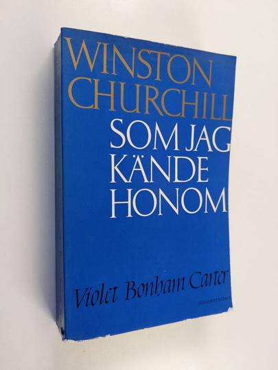Violet Bonham Carter : Winston Churchill som jag kände honom
