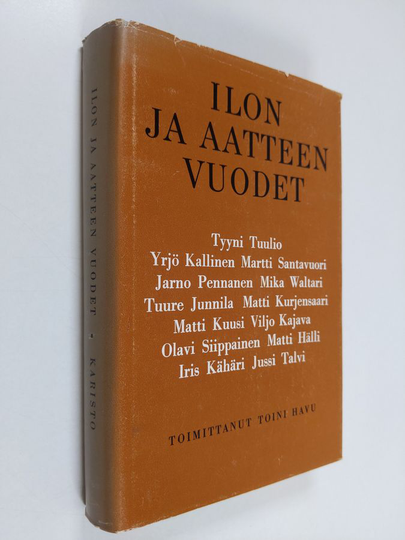 Toini Havu (toim.) : Ilon ja aatteen vuodet