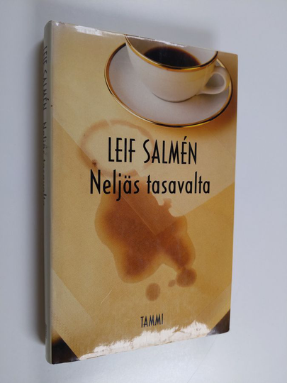Leif Salmen : Neljäs tasavalta : säännöttömiä muistiinpanoja