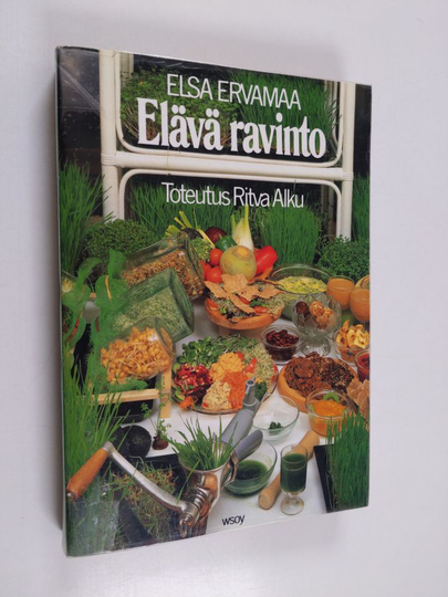 Elsa Ervamaa : Elävä ravinto