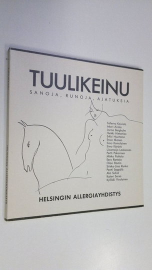 Kari Juva (kuvitt.) : Tuulikeinu : sanoja, runoja, ajatuksia