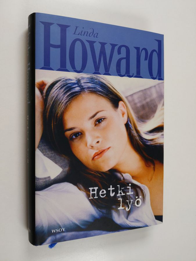 Linda Howard : Hetki lyö