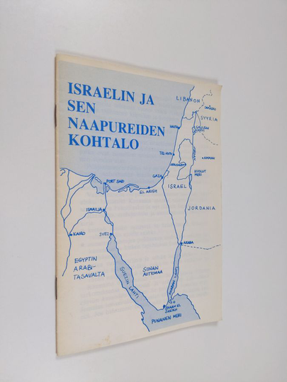 Israelin ja sen naapureiden kohtalo
