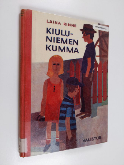 Laina-Annikki Rinne : Kiuluniemen kumma - nuorten seikkailukertomus