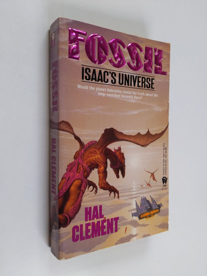 Hal Clement : Fossil : Isaac's universe