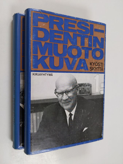 Kyösti Skyttä : Presidentin muotokuva 1-2