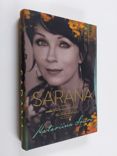 Katariina Souri : Sarana : tunnustuksia taitekohdassa