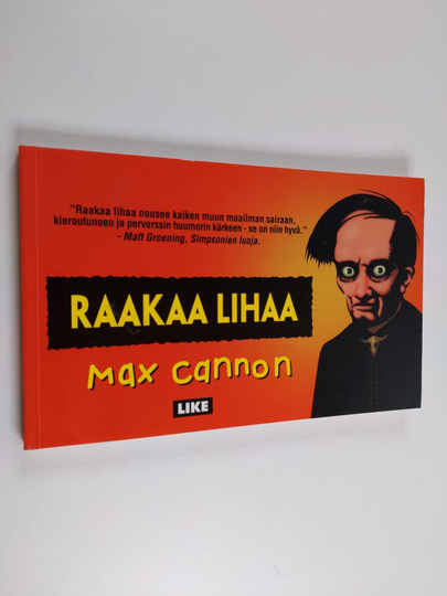 Max Cannon : Raakaa lihaa