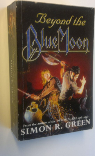Simon R. Green : Beyond the blue moon