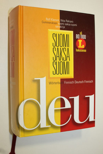 Rolf Klemmt : Suomi-saksa-suomi : Gummeruksen suomi-saksa-suomi-sanakirja = Wörterbuch Finnisch-Deutsch-Finnisch