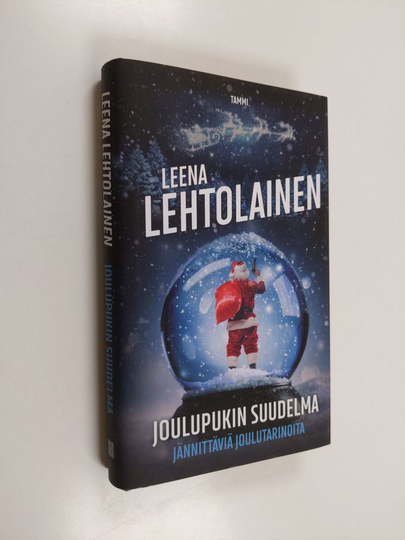 Leena Lehtolainen : Joulupukin suudelma - Jännittäviä joulutarinoita