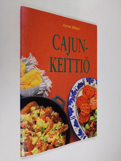 Anne Wilson : Cajun-keittiö