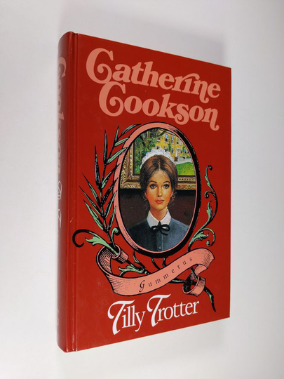 Catherine Cookson : Tilly Trotter
