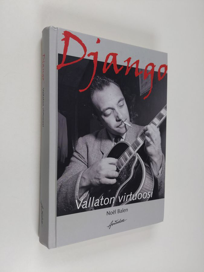 Noël Balen : Django : vallaton virtuoosi