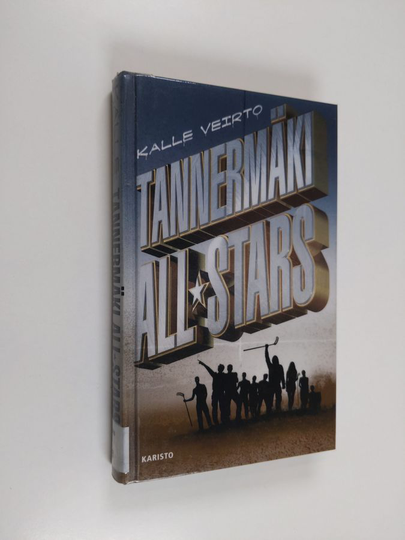 Kalle Veirto : Tannermäki All Stars