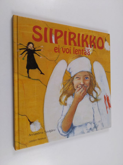 Annastiina Syväjärvi : Siipirikko ei voi lentää